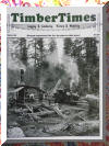 Phil Schnell's fabulous, 'Timber Times'... probably the most consistently excellent 'Logging and Lumbering, History and Modeling' quarterly magazine ever... bar none... Issue #59 front cover view...